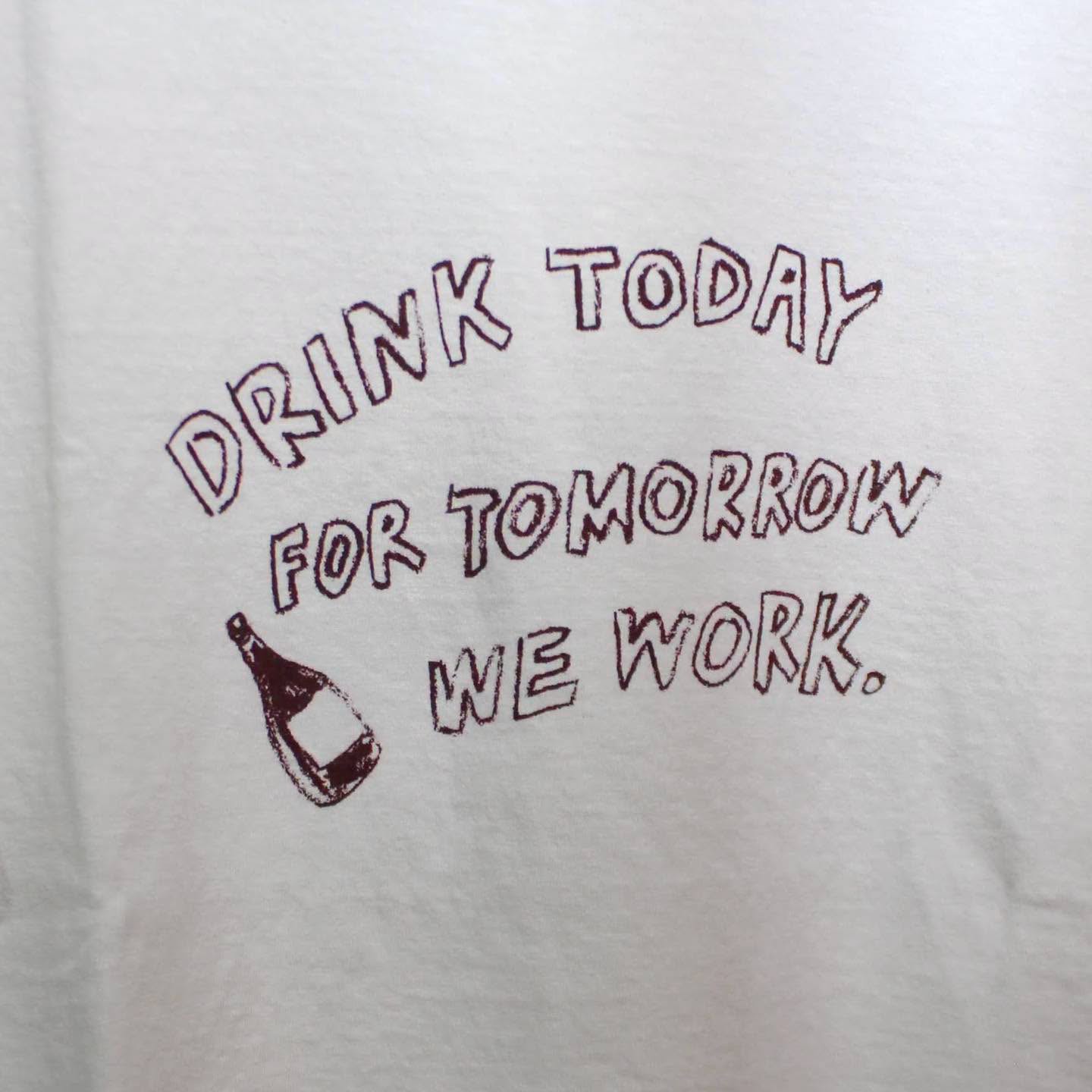 ORDINARY FITS -CREW NECK S/S TEE (DRINK TODAY)